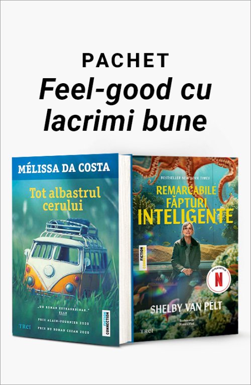 Pachet Feel-good cu lacrimi bune - Mélissa Da Costa