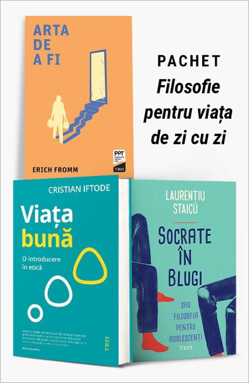 Pachet Filosofie pentru viața de zi cu zi - Erich Fromm