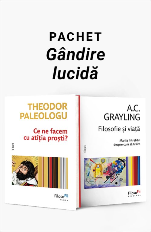 Pachet Gândire lucidă - Theodor Paleologu, A.C. Grayling