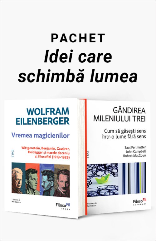 Pachet Idei care schimbă lumea - Wolfram Eilenberger, Saul Perlmutter, John Campbell, Robert MacCoun