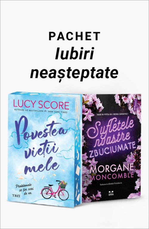 Pachet Iubiri neașteptate - Morgane Moncomble