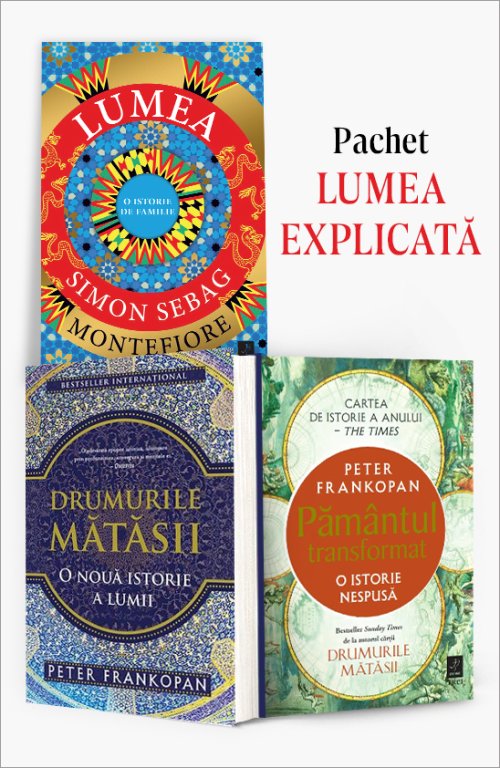 Pachet Lumea explicată - Simon Sebag Montefiore, Peter Frankopan
