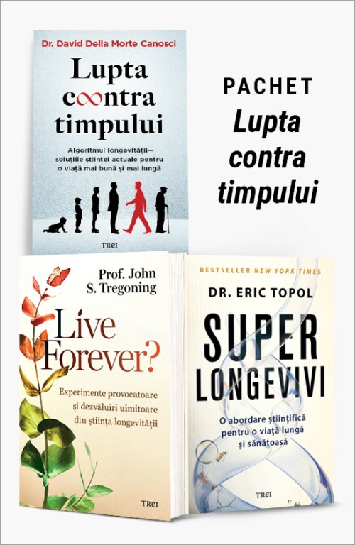 Pachet Lupta contra timpului - Dr. Eric Topol