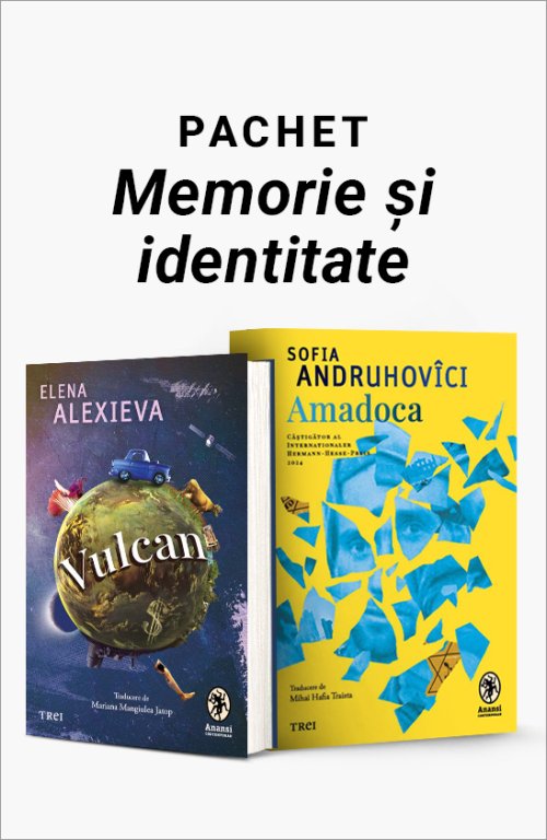 Pachet Memorie și identitate - Elena Alexieva, Sofia Andruhovici