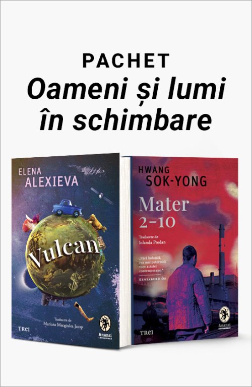 Pachet Oameni și lumi în schimbare - Elena Alexieva, Hwang Sok-Yong