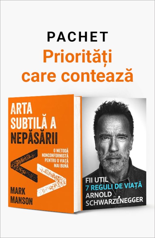 Pachet Priorități care Contează - Mark Manson, Arnold Schwarzanegger
