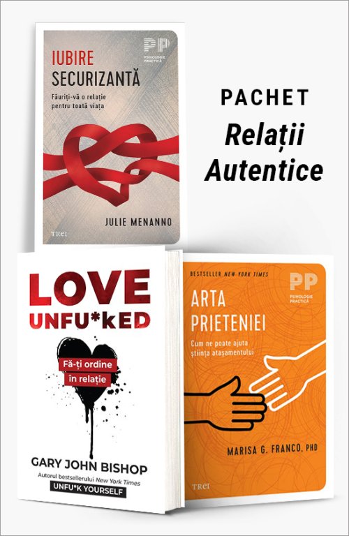 Pachet Relații Autentice - Julie Menanno, Gary John Bishop, Marisa G. Franco