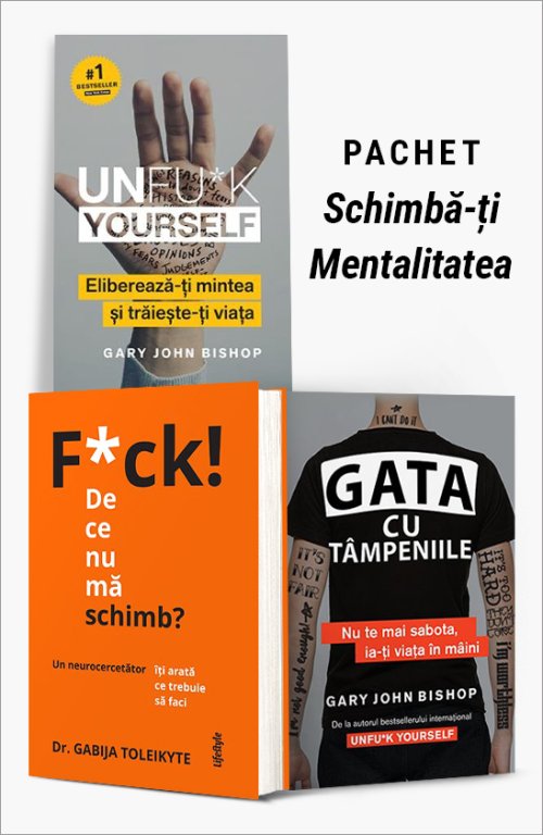 Pachet Schimbă-ți Mentalitatea - Gabija Toleikyte, Gary John Bishop