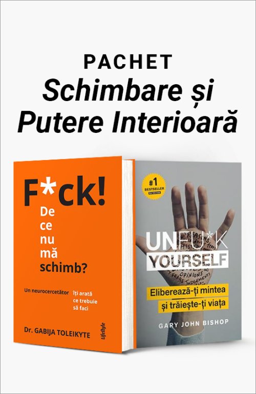 Pachet Schimbare și Putere Interioară - Gabija Toleikyte, Gary John Bishop
