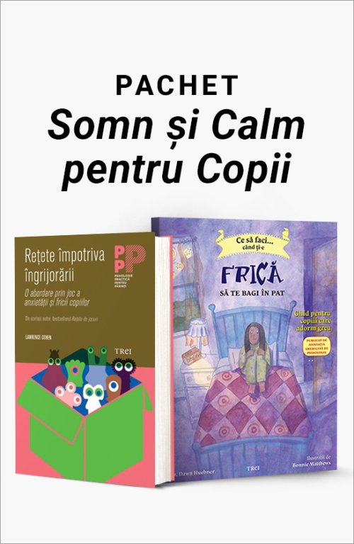 Pachet Somn și Calm pentru Copii -  Lawrence J. Cohen, Bonnie Matthews, Dawn Huebner
