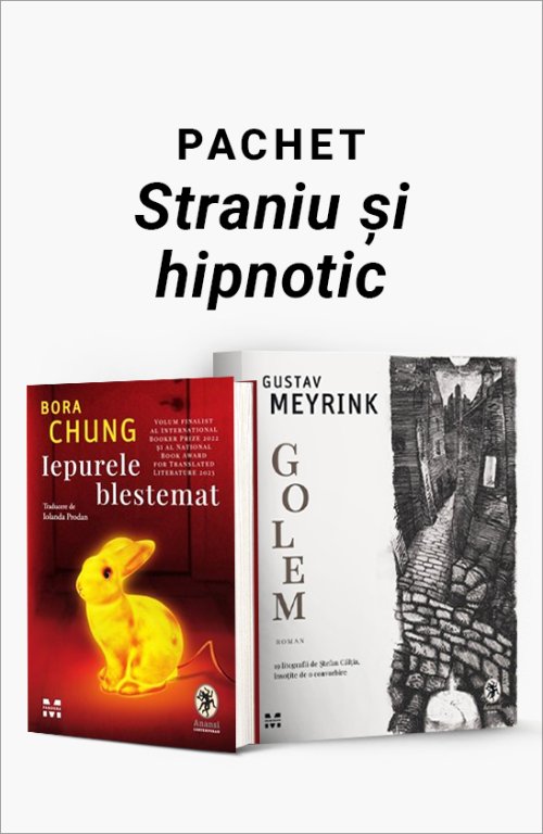 Pachet Straniu și hipnotic - Bora Chung, Gustav Meyrink