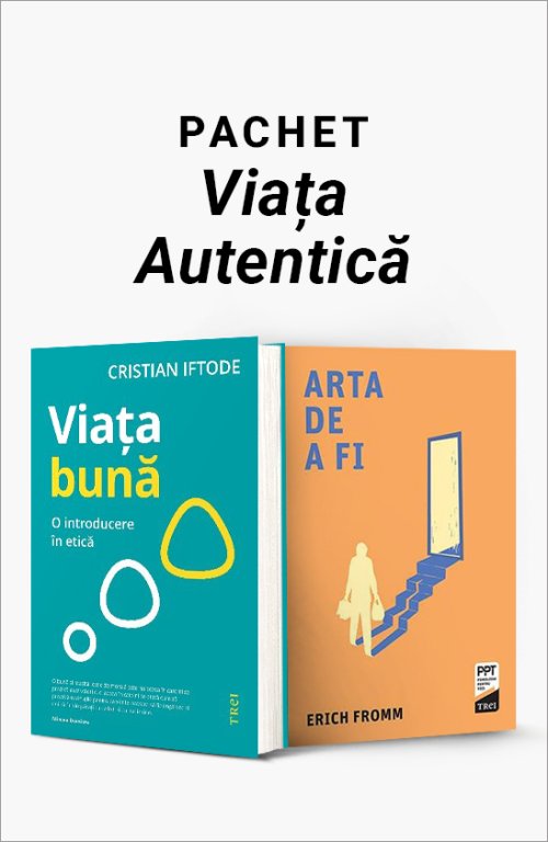 Pachet Viața Autentică - Cristian Iftode, Erich Fromm