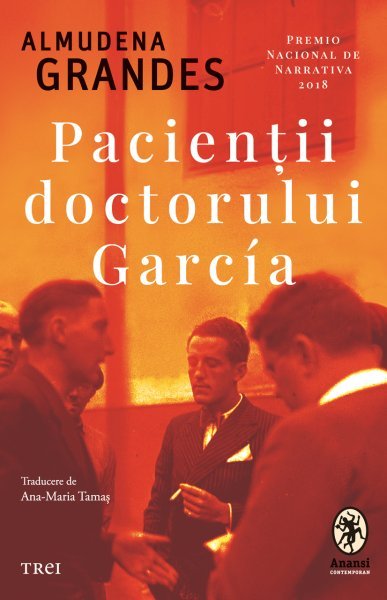 Pacienții doctorului Garcia - Almudena Grandes