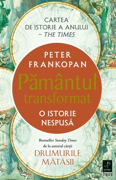 Pământul transformat - Peter Frankopan
