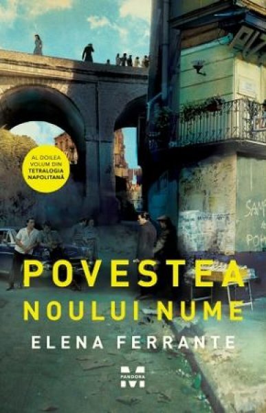 Povestea noului nume - Elena Ferrante