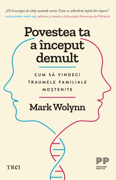 Povestea ta a început demult - Mark Wolynn