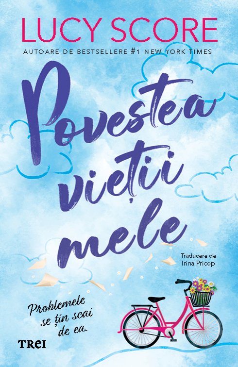 Povestea vieții mele - Lucy Score