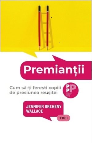 Premianții - Jennifer Breheny Wallace