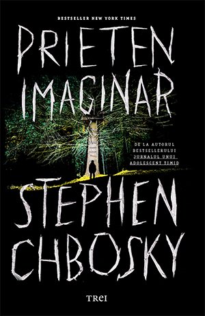 Prieten imaginar - Stephen Chbosky
