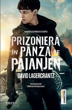 Prizonieră în pânza de păianjen (seria Millennium vol. 4) - David Lagercrantz