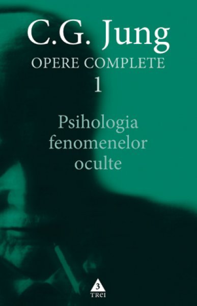 Psihologia fenomenelor oculte - C.G. Jung