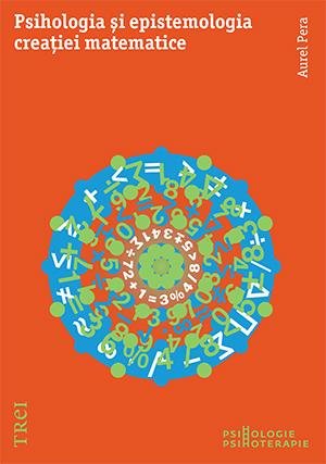 Psihologia şi epistemologia creației matematice - 