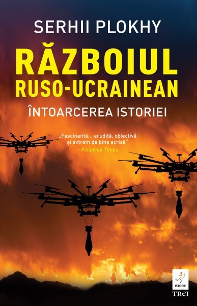 Războiul ruso-ucrainean - Serhii Plokhy