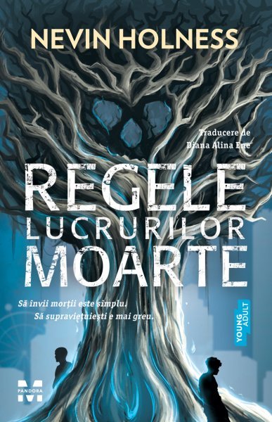Regele lucrurilor moarte - Nevin Holness