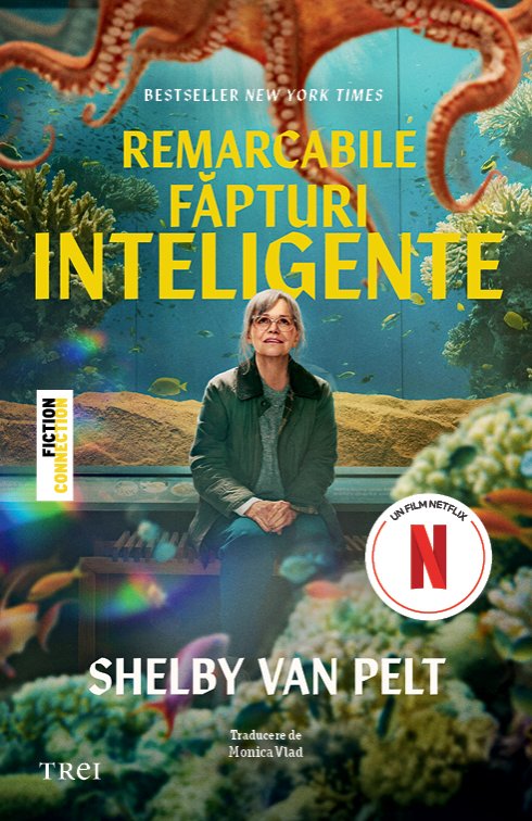 Remarcabile făpturi inteligente - Shelby Van Pelt
