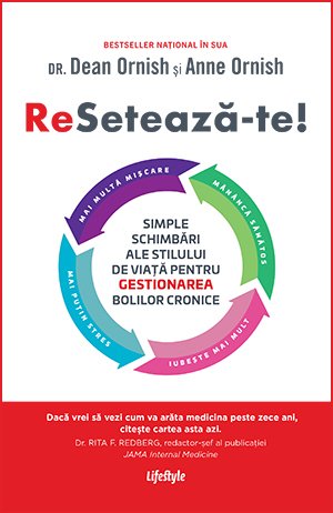 Resetează-te!  - Dean Ornish, Anne  Ornish