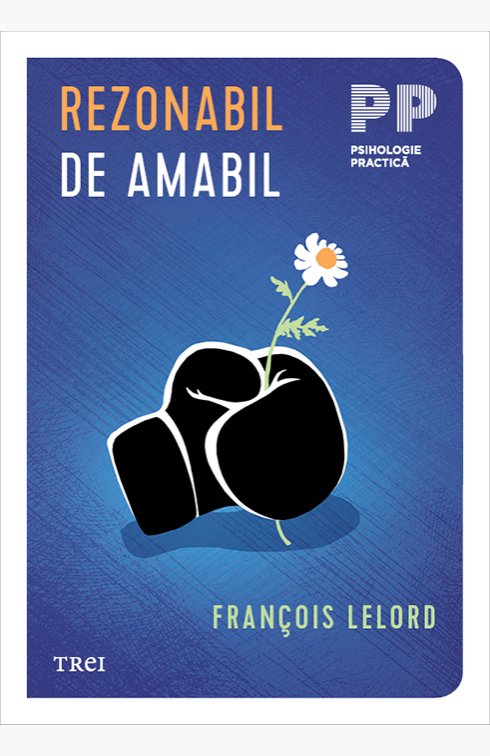 Rezonabil de amabil - François Lelord