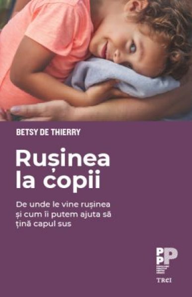 Rușinea la copii - Betsy de Thierry