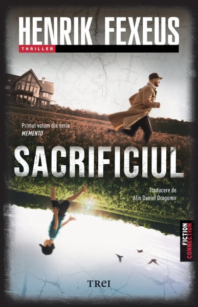 Sacrificiul (seria Memento, vol.1) - Henrik Fexeus
