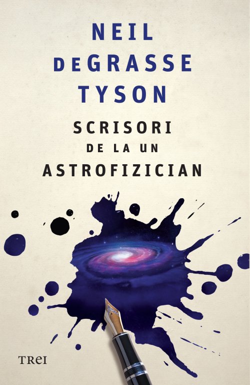 Scrisori de la un astrofizician - Neil deGrasse Tyson