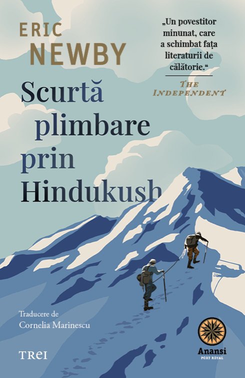 Scurtă plimbare prin Hindukush - Eric Newby