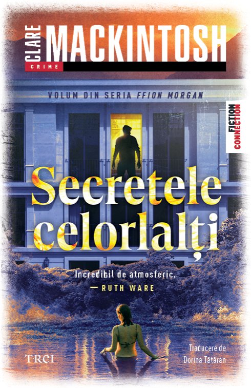 Secretele celorlalți - Clare Mackintosh