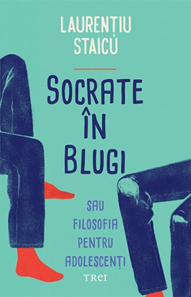 Socrate în blugi - Laurențiu Staicu 