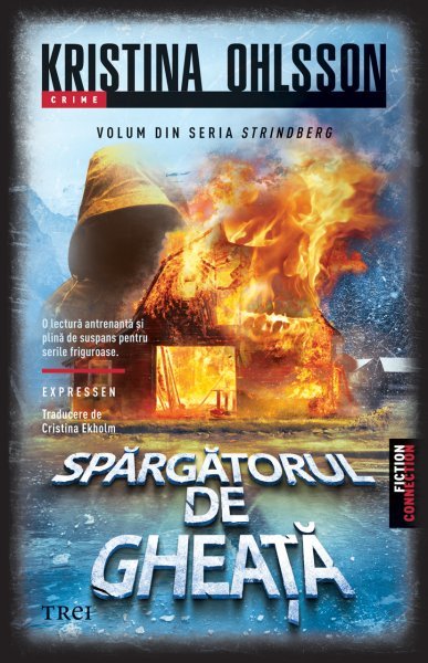 Spărgătorul de gheață (Seria Srindberg, vol.2) - Kristina Ohlsson
