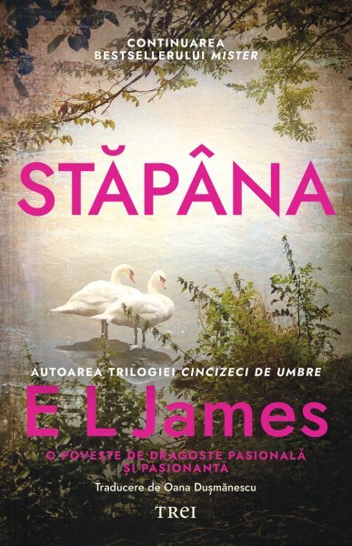 Stăpâna (seria Mister, vol. 2) - E L James
