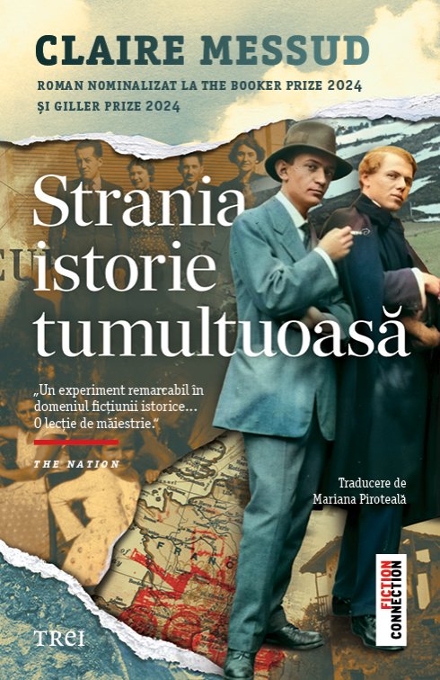 Strania istorie tumultoasă - Claire Messud