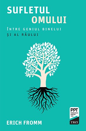 Sufletul omului - Erich Fromm
