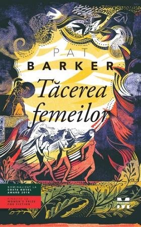 Tăcerea femeilor - Pat Barker