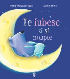 Te iubesc zi şi noapte - Smriti  Prasadam-Halls, Alison Brown