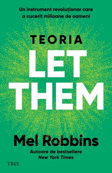 Teoria Let them - Mel Robbins