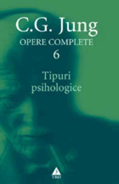 Tipuri psihologice - C.G. Jung