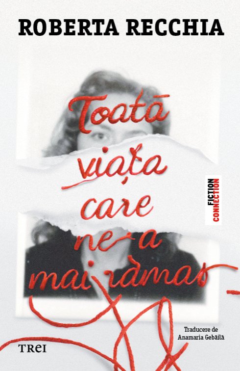 Toată viața care ne-a mai rămas - Roberta Recchia