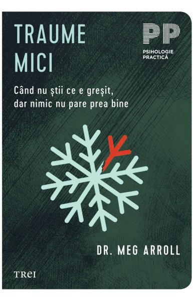 Traume mici - Dr. Meg Arroll