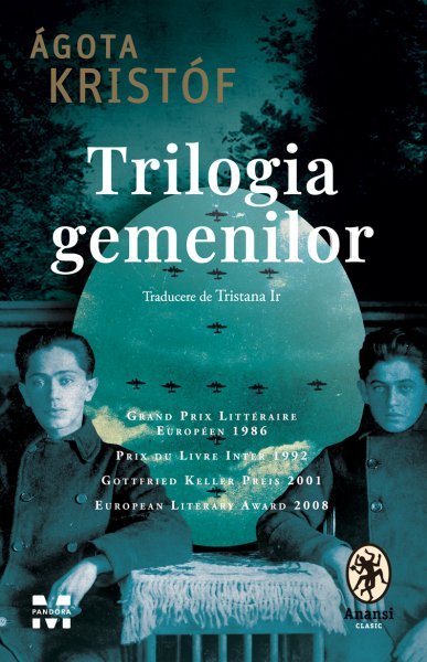 Trilogia gemenilor - Ágota Kristóf