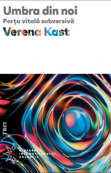 Umbra din noi - Verena Kast