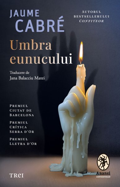 Umbra eunucului - Jaume Cabré